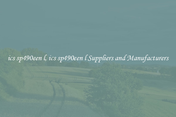 ics sp490een l, ics sp490een l Suppliers and Manufacturers