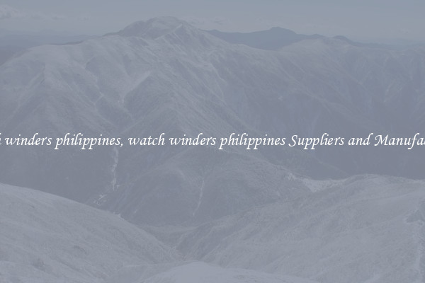 watch winders philippines, watch winders philippines Suppliers and Manufacturers