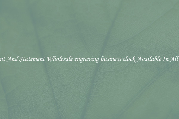 Elegant And Statement Wholesale engraving business clock Available In All Styles